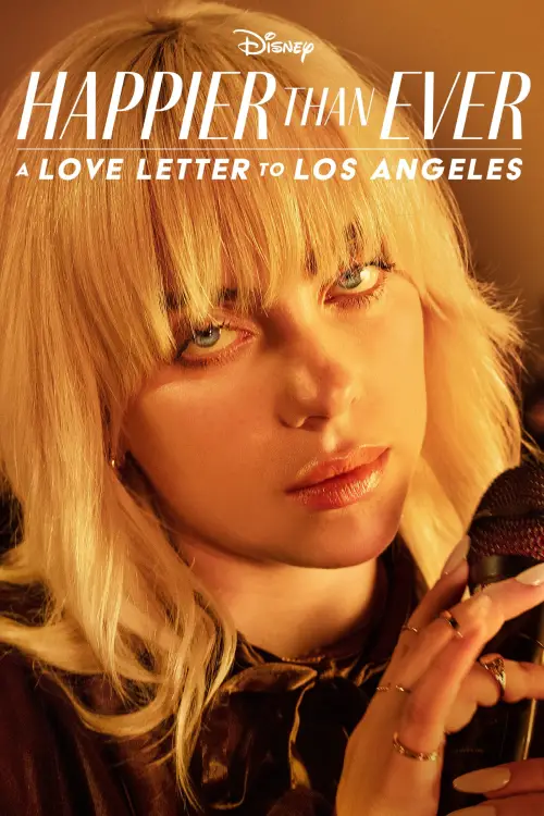 Постер до фільму "Happier Than Ever: A Love Letter to Los Angeles"