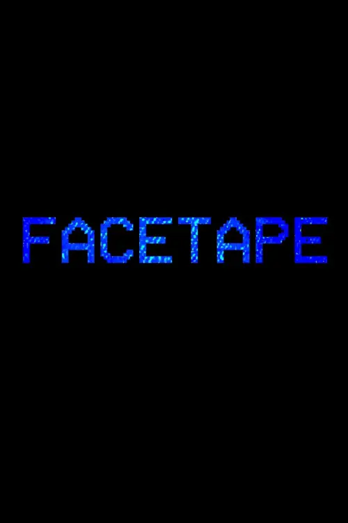 Постер до фільму "FaceTape"