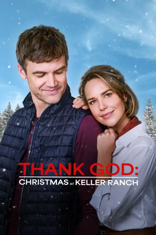 Постер до фільму "Thank God: Christmas at Keller Ranch"