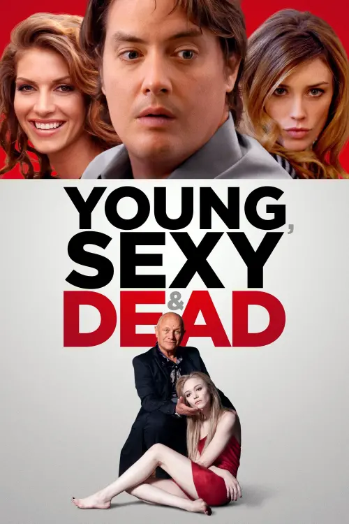 Постер до фільму "Young, Sexy & Dead"