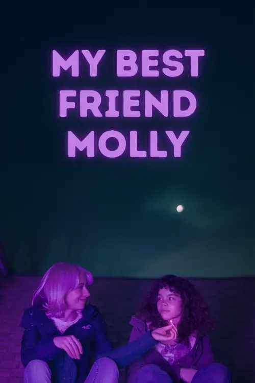 Постер до фільму "My Best Friend Molly"