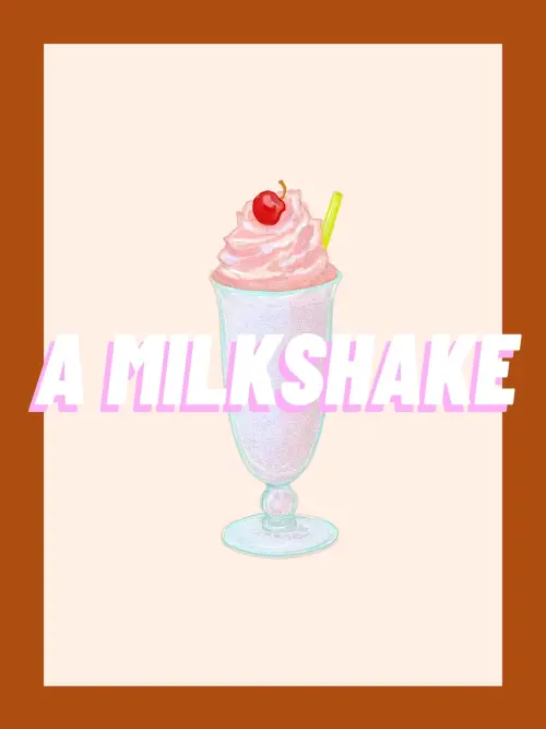 Постер до фільму "A Milkshake"