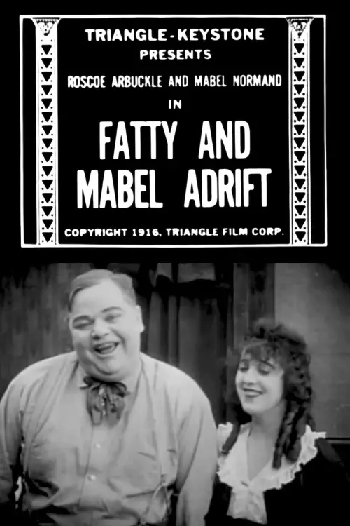 Постер до фільму "Fatty and Mabel Adrift"