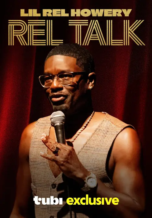 Постер до фільму "Lil Rel Howery: Rel Talk"