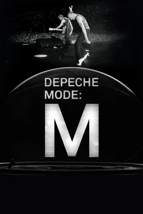 Постер до фільму "Depeche Mode: M"