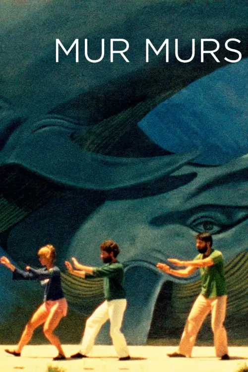 Постер до фільму "Mur Murs"