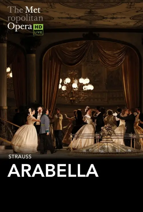 Постер до фільму "The Metropolitan Opera: Arabella"
