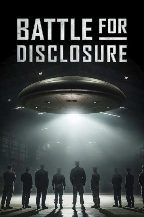 Постер до фільму "Battle for Disclosure"