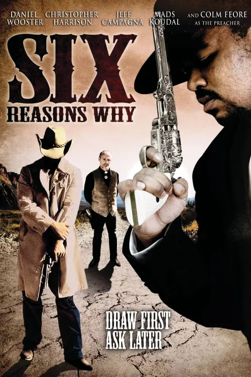 Постер до фільму "Six Reasons Why"