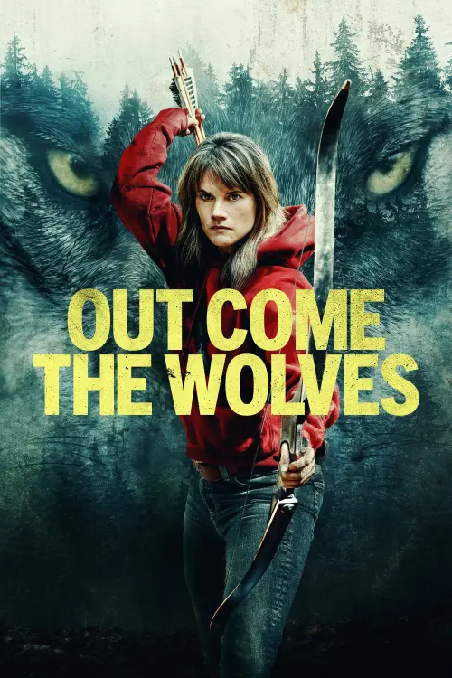 Постер до фільму "Out Come the Wolves"