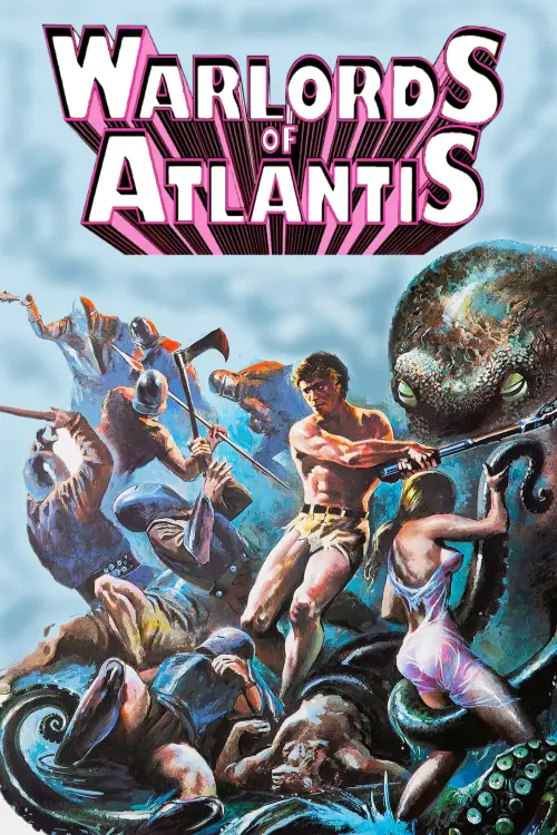Постер до фільму "Warlords of Atlantis"