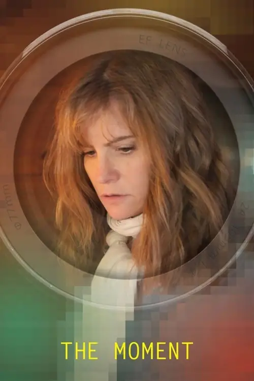 Постер до фільму "The Moment"
