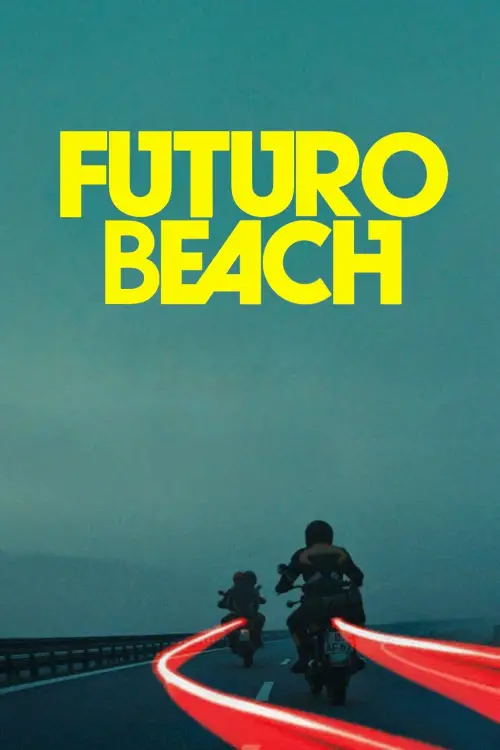 Постер до фільму "Futuro Beach"