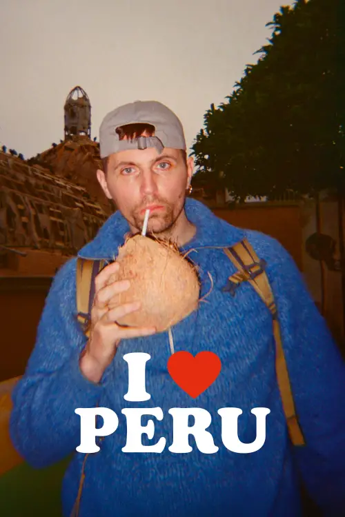 Постер до фільму "I Love Peru"