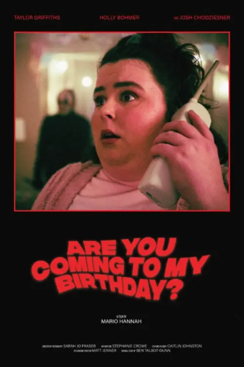 Постер до фільму "Are You Coming to my Birthday?"