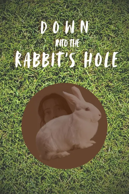 Постер до фільму "Down into the Rabbit