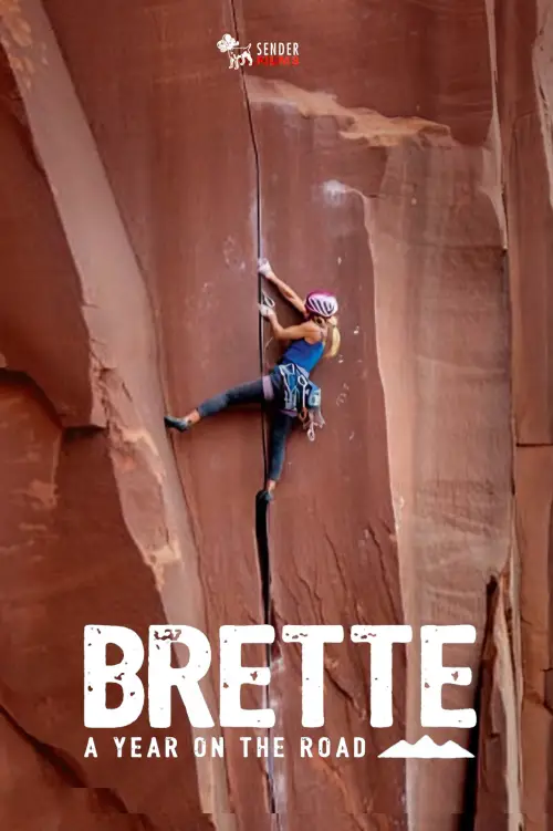 Постер до фільму "Brette, A Year On The Road"