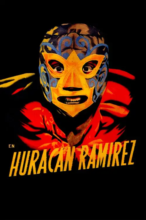 Постер до фільму "Huracán Ramírez"
