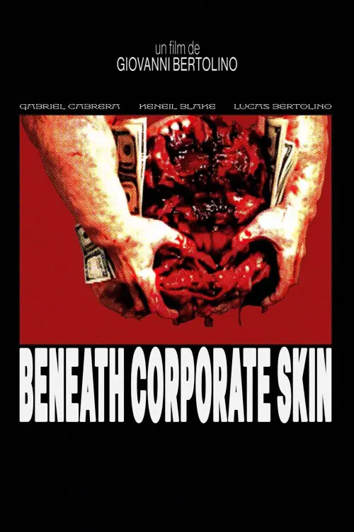 Постер до фільму "BENEATH CORPORATE SKIN"