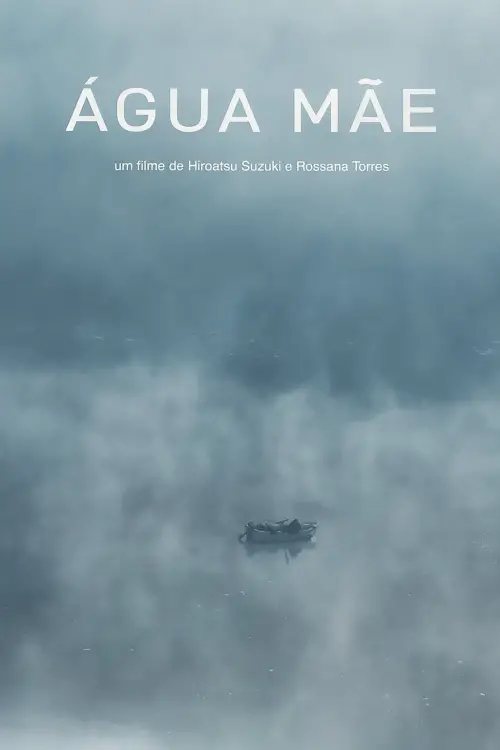 Постер до фільму "Água Mãe"