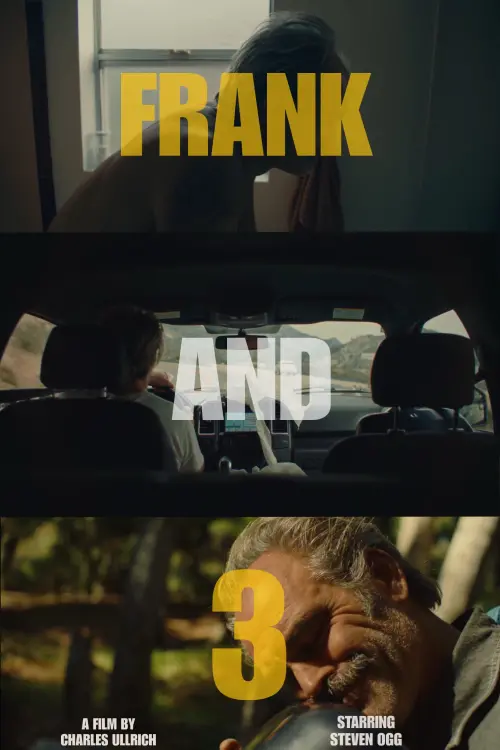 Постер до фільму "Frank and Three"
