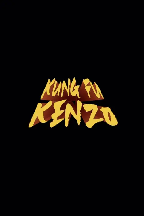 Постер до фільму "Kung Fu Kenzo"