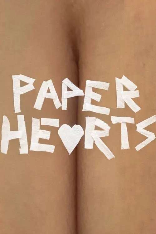 Постер до фільму "Paper Hearts"