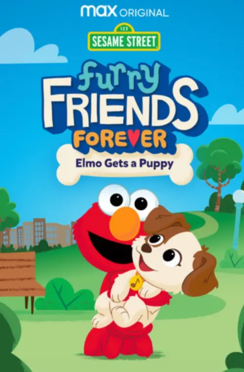 Постер до фільму "Furry Friends Forever: Elmo Gets a Puppy"