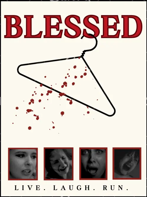 Постер до фільму "Blessed: Live, Laugh,Run!"
