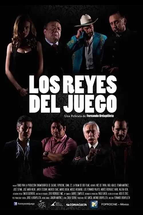 Постер до фільму "Los Reyes del Juego"