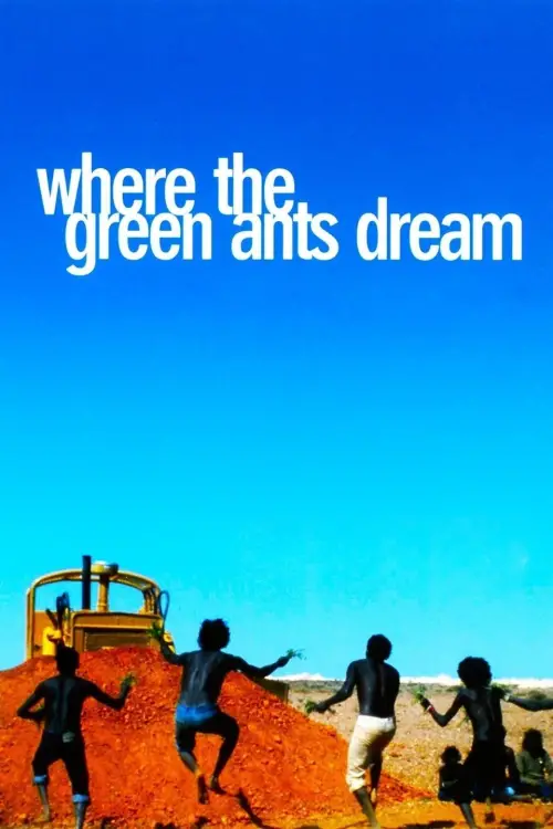 Постер до фільму "Where the Green Ants Dream"