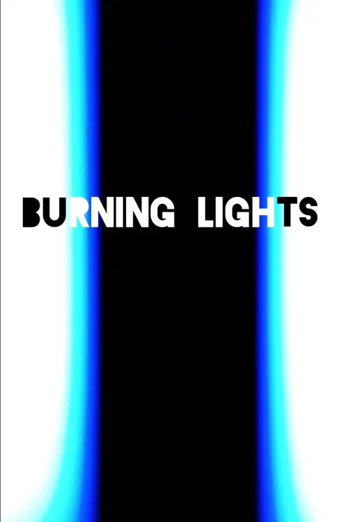 Постер до фільму "Burning Lights"
