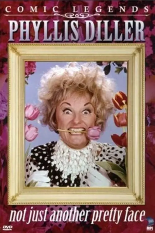 Постер до фільму "Phyllis Diller: Not Just Another Pretty Face"