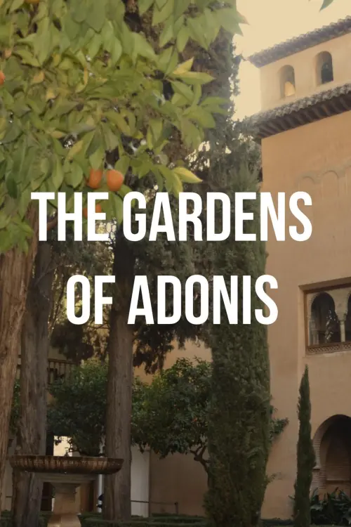 Постер до фільму "The Gardens of Adonis"