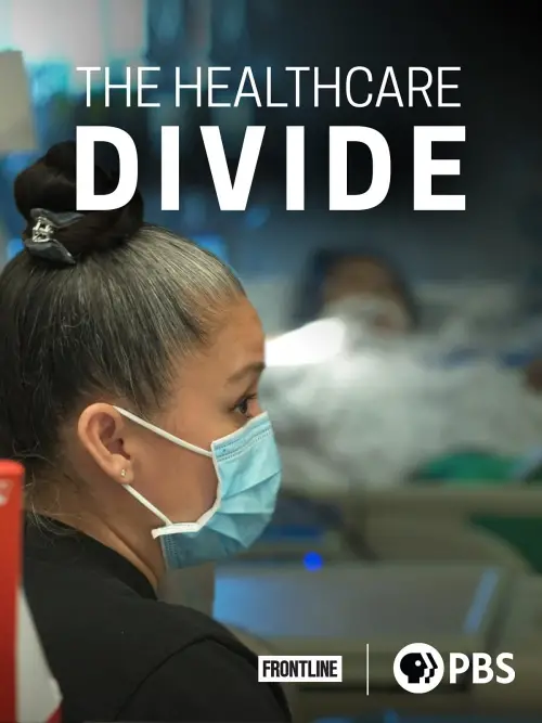 Постер до фільму "The Healthcare Divide"