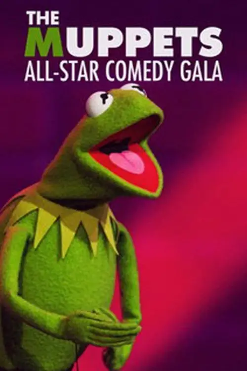 Постер до фільму "The Muppets All-Star Comedy Gala"