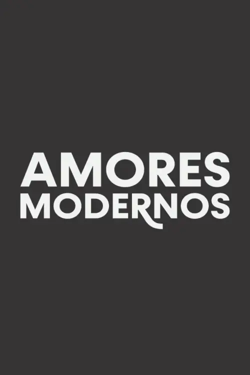 Постер до фільму "Modern Loves"