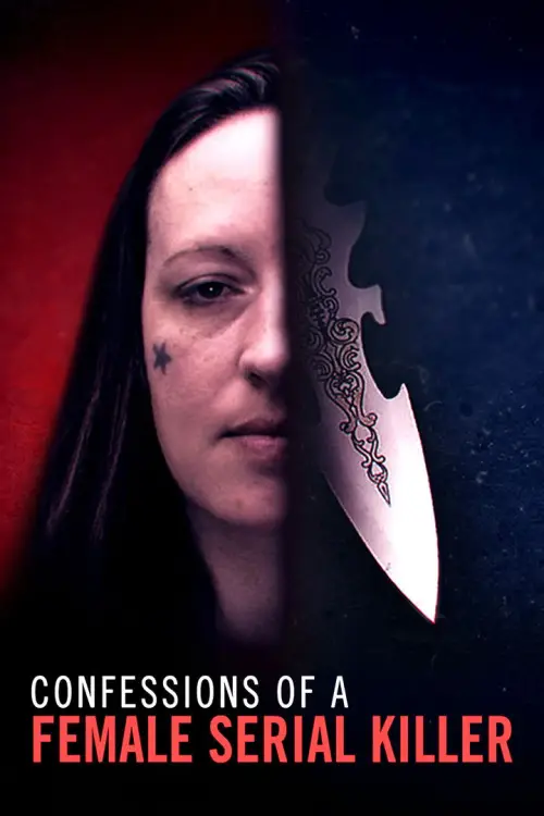 Постер до фільму "Confessions of a Female Serial Killer"
