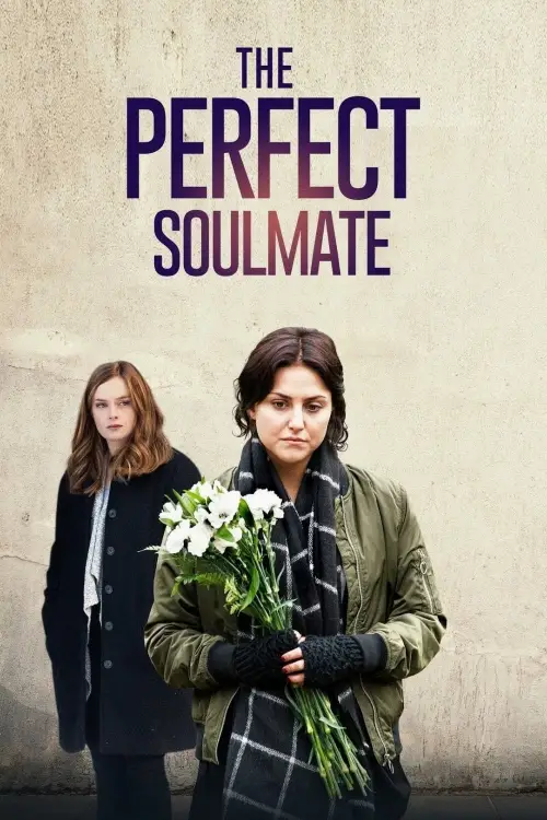 Постер до фільму "The Perfect Soulmate"