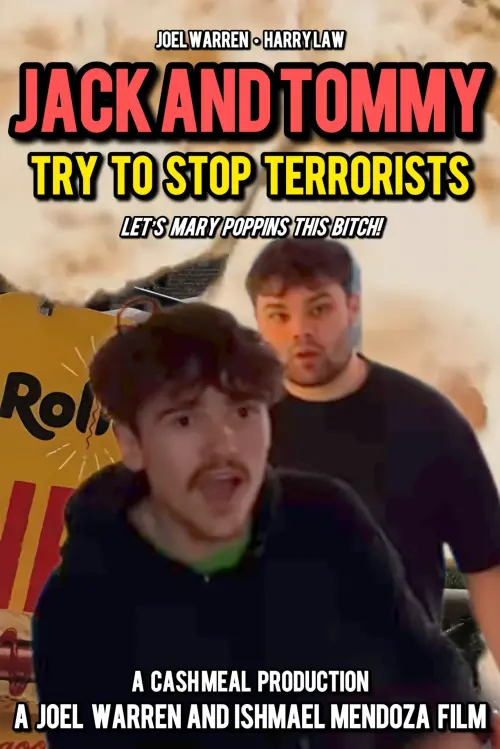 Постер до фільму "Jack and Tommy Try To Stop Terrorists"
