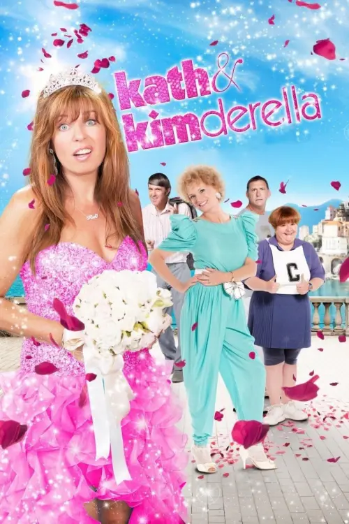 Постер до фільму "Kath & Kimderella"