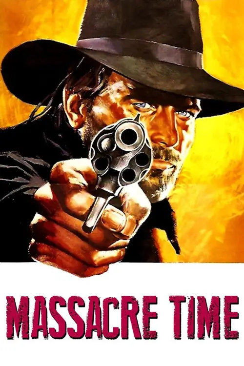 Постер до фільму "Massacre Time"