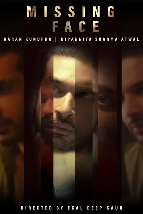 Постер до фільму "Missing Face"