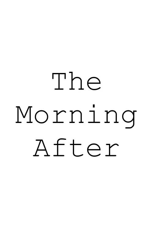 Постер до фільму "The Morning After"