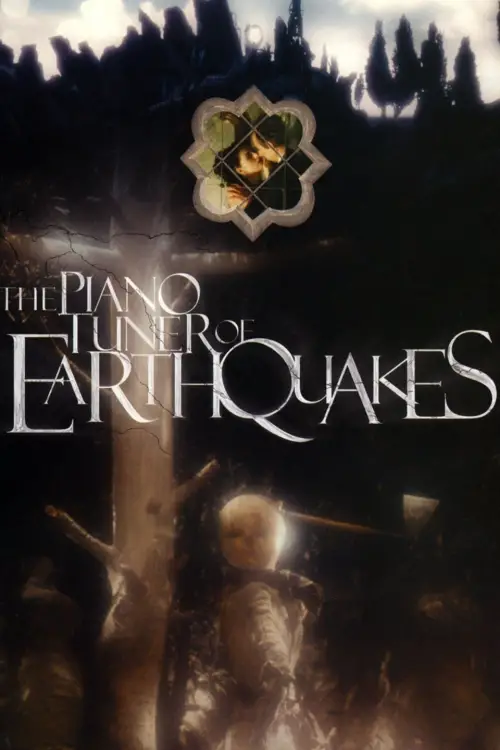 Постер до фільму "The Piano Tuner of Earthquakes"