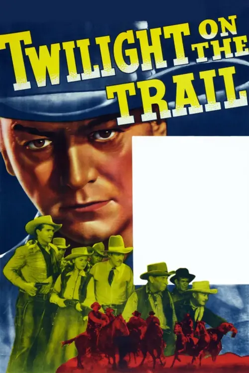 Постер до фільму "Twilight on the Trail"