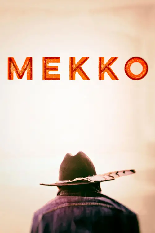 Постер до фільму "Mekko"
