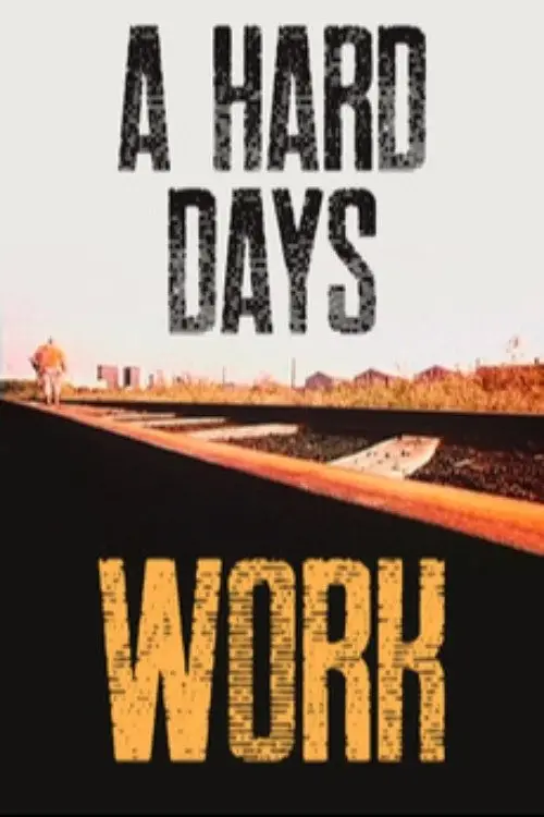 Постер до фільму "A Hard Day
