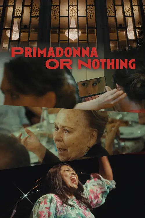 Постер до фільму "Primadonna or Nothing"