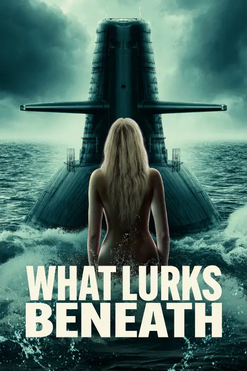 Постер до фільму "What Lurks Beneath"